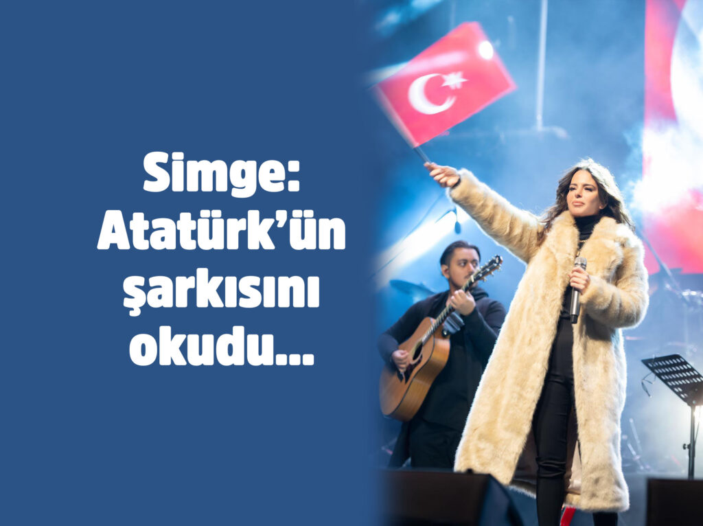 Atatürk’ün şarkısını okudu…