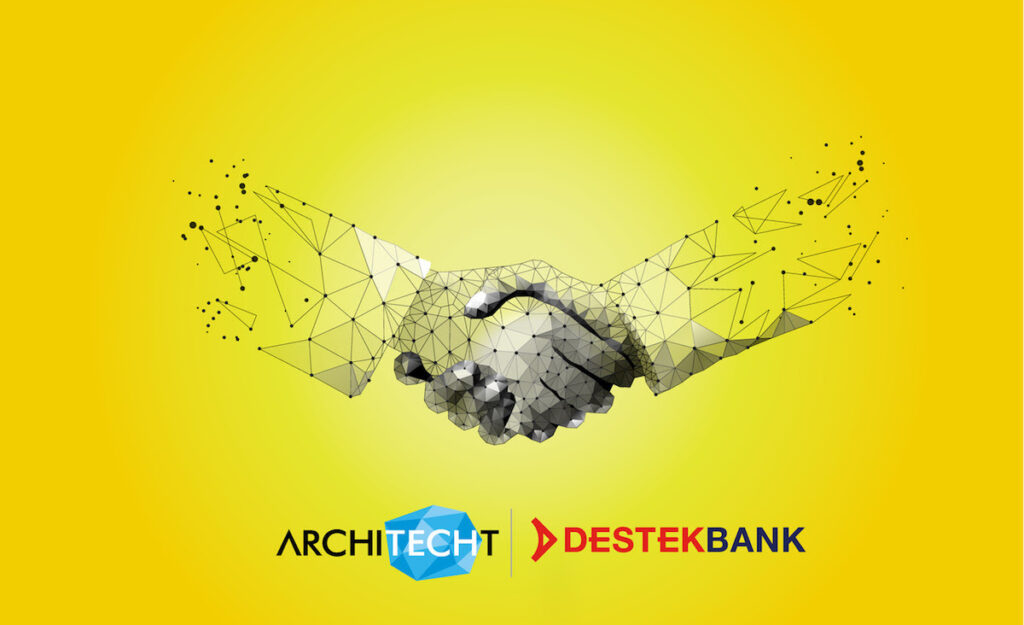 Destek Yatırım Bankası’nın teknolojik altyapısı Architecht’e emanet