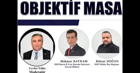 Uludağ Tv’de; DSP Bursa ve Nilüfer Örgütleri Fırtınası!