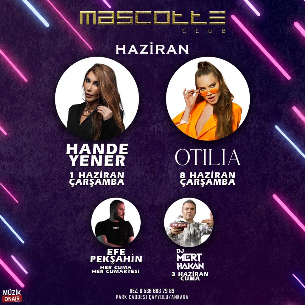 Hande Yener ve Otilla Mascotte Club’da sahne alacak !