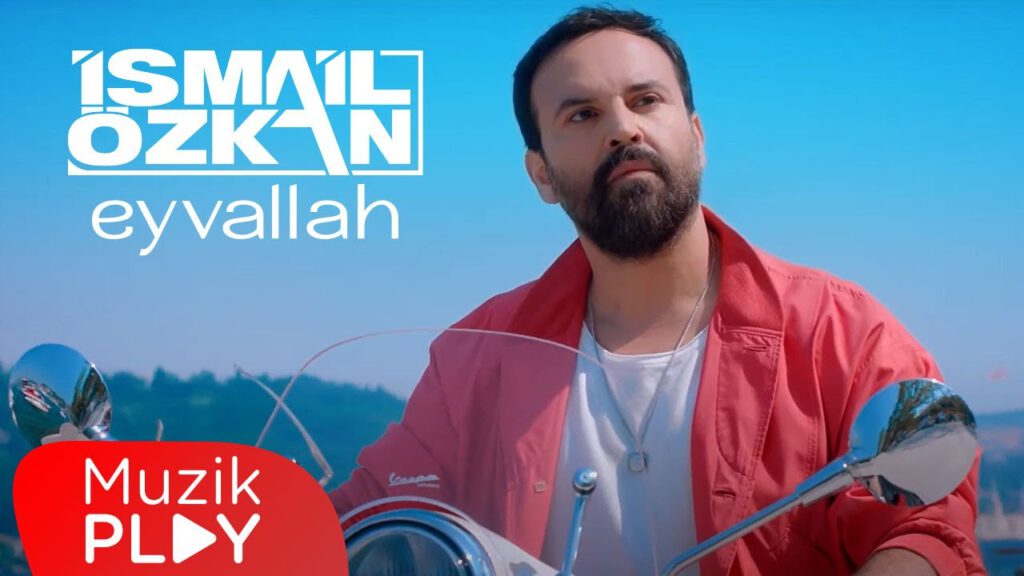 İsmail Özkan’ın yeni şarkısı “EYVALLAH” yayında