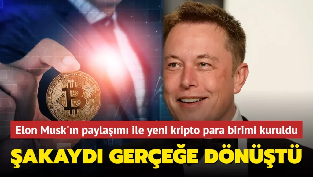 Elon Musk’ın paylaşımı kripto para birimi oldu!