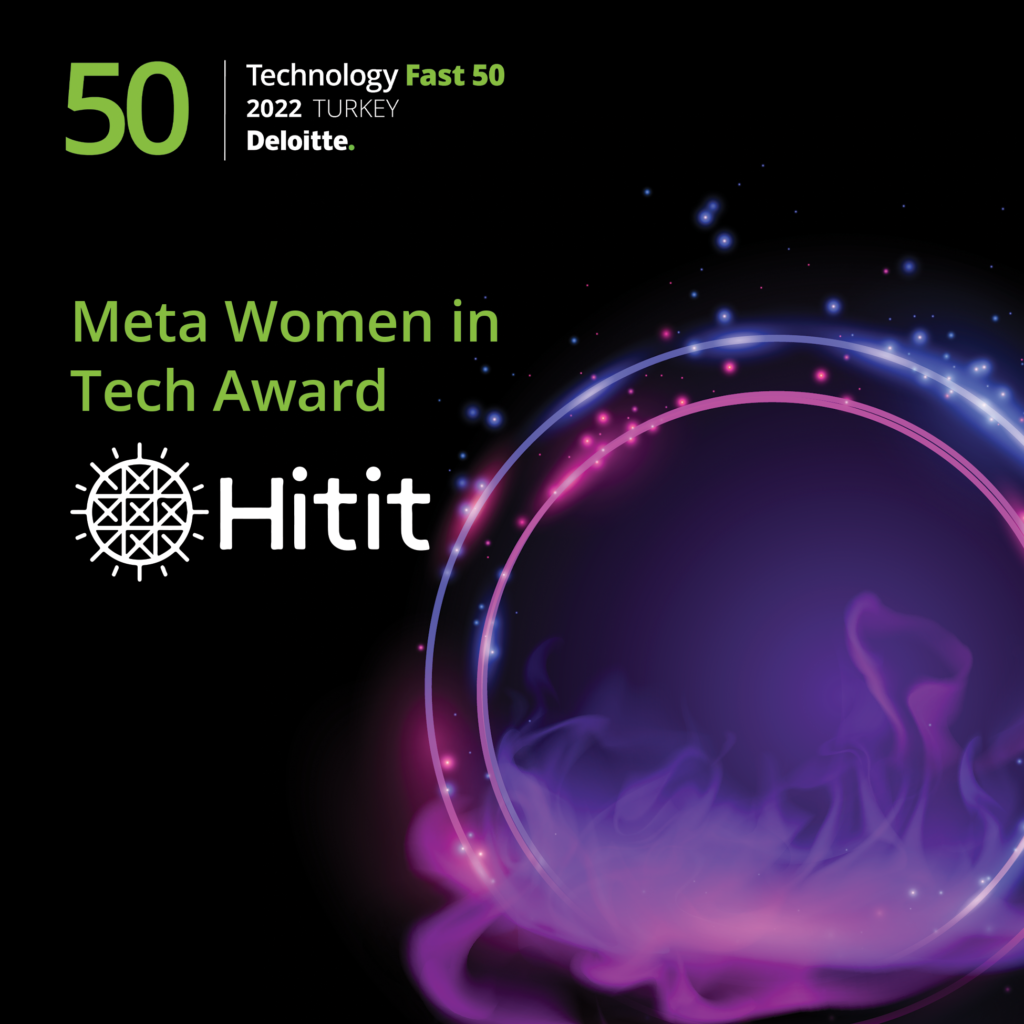 Hitit, Deloitte’un Teknoloji Fast 50 kapsamındaki “Meta Teknolojide Kadın Özel Ödülü”nün sahibi oldu