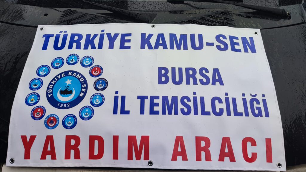 Türkiye Kamu-Sen Bursa’dan Depremzedelere Yardım Malzemesi Takviyesi!