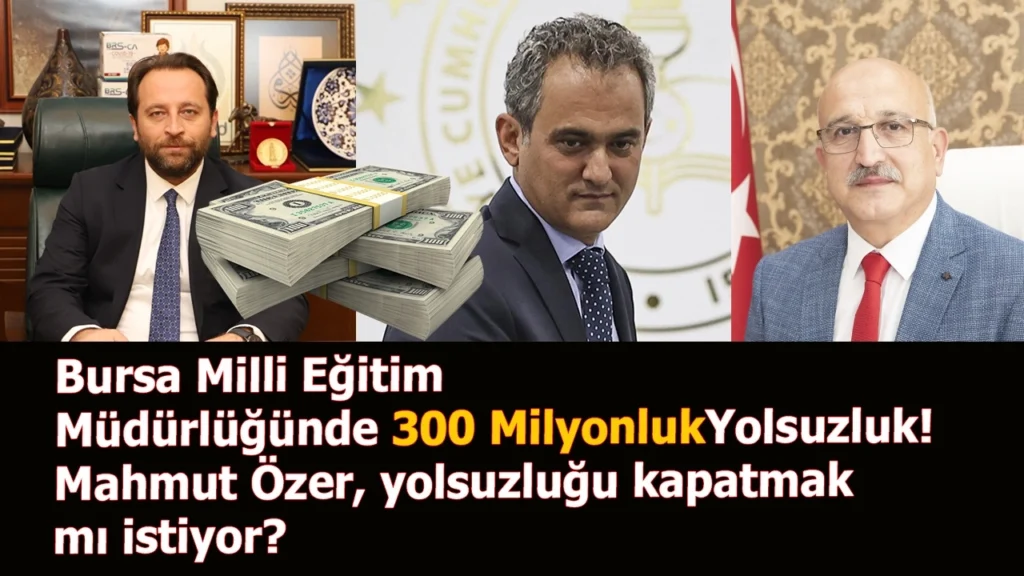 CHP Bursa Milletvekili Yüksel Özkan; MİLLİ EĞİTİM NEDEN HEP YOLSUZLUKLA ÇALKALANIYOR?