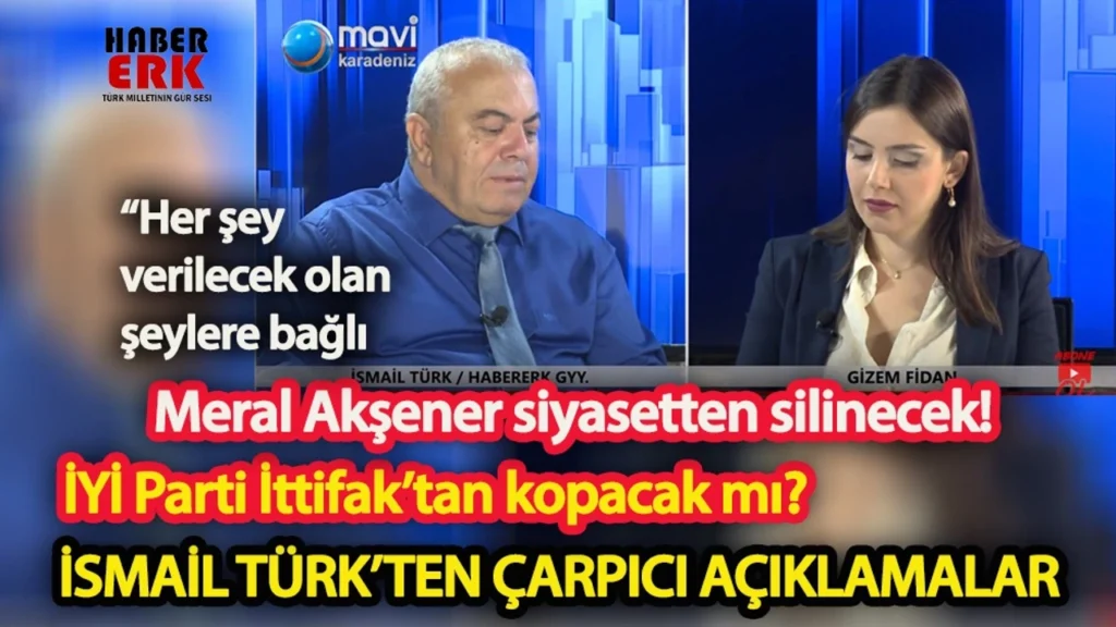 Türk: Meral Akşener siyaset sahnesinden silinecek
