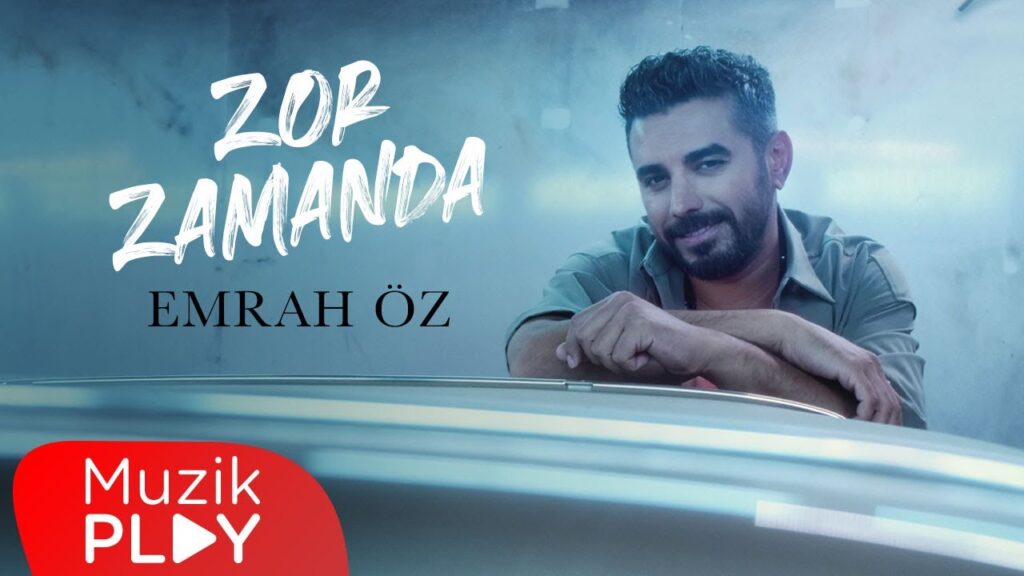 Emrah Öz’ün yeni single’ı “Zor Zamanda” yayında