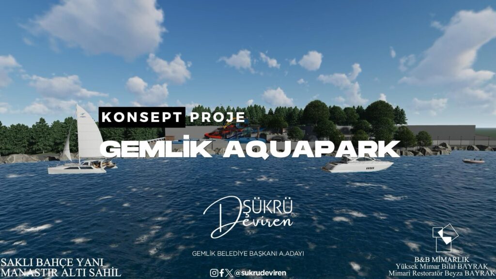 ‘Aquapark’ Projesi Gemlik’e Vizyon Katacak!