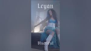 Leyan Seyan’ın ilk single’i “Bluetiful”un lansmanı gerçekleşti!   Kadının gücünü haykıran şarkı 8 Mart’ta yayında!