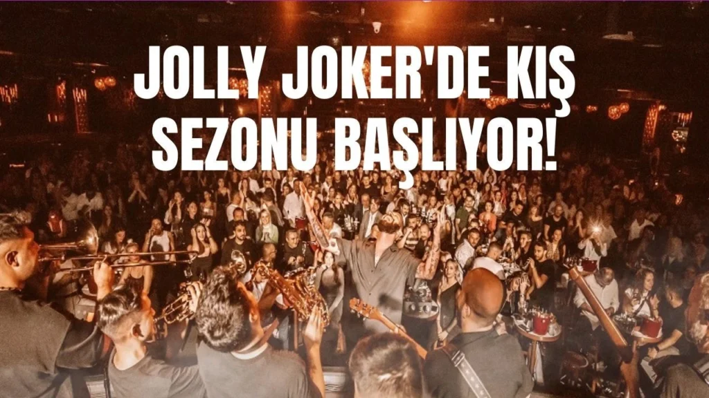 JOLLY JOKER’DE KIŞ SEZONU BAŞLIYOR!