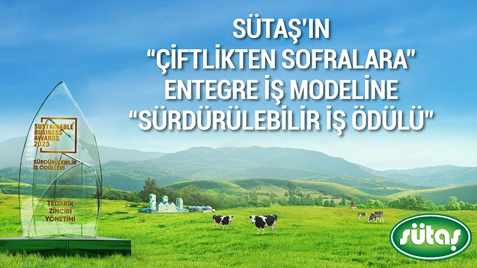 “ÇİFTLİKTEN SOFRALARA SÜRDÜRÜLEBİLİR YARINLARA” ANLAYIŞI İLE FAALİYETLERİNE YÖN VEREN SÜTAŞ, 2023 YILI SÜRDÜRÜLEBİLİRLİK İLERLEME RAPORUNU AÇIKLADI