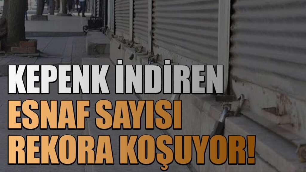 43 bin 655 bin esnaf işyerini kapattı