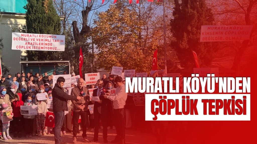 Muratlı Mahallesi Çöplük İstemiyor! “Saadet Partisi Olarak Ova ve Tarım Alanlarının Tahribine Karşıyız!”