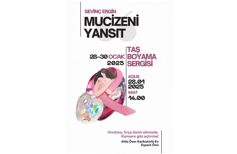 “Mucizeni Yansıt: Kanserle Mücadele ve Yeniden Doğuş” Sergisi Sevinç ERGİN’in İlham Verici Hikayesi