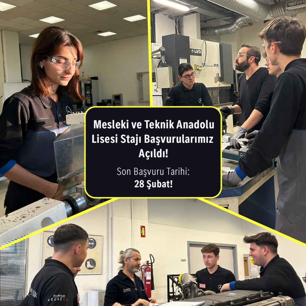 Mercedes-Benz Türk’ün, Mesleki ve Teknik Anadolu Lisesi Uzun Dönem Stajı İçin Başvurular Başladı!