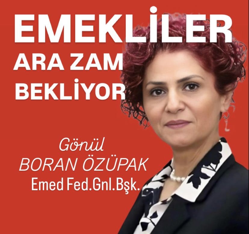 Gönül Boran Özüpak: “Emekliler Aç, Emekçiler Perişan! Bu Sessizlik Sandıkta Fırtınaya Dönecek!”