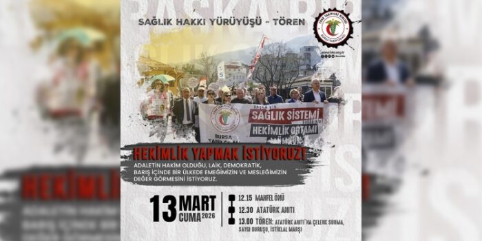 Bursa Tabip Odası Sağlık Hakkı İçin Yürüdü!