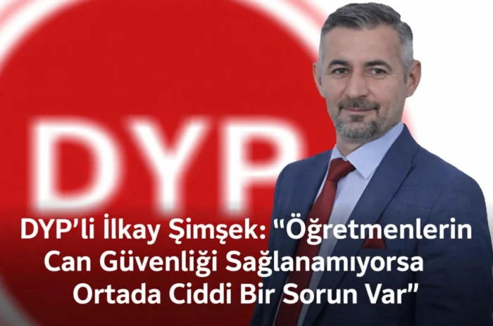 DYP’den Peş Peşe Çok Sert Açıklamalar!