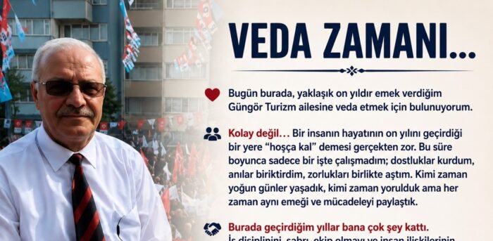 Turan Turan’dan Duygusal Veda Mesajı: “Güngör Turizm Her Zaman Özel Bir Yer Olacak”