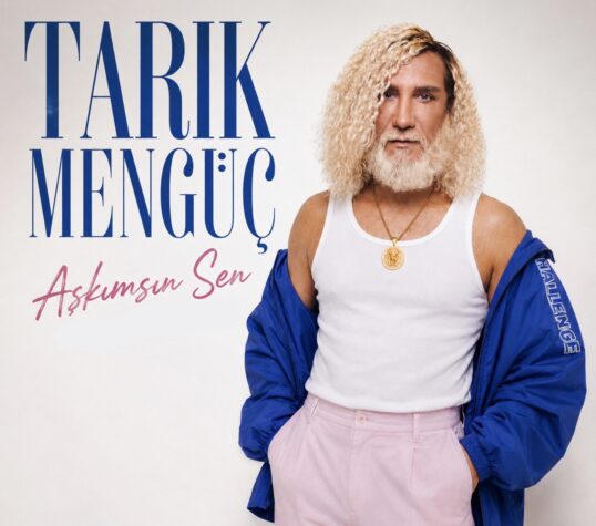 Tarık Mengüç’ten Yazın En Sıcak Aşk Şarkısı: “Aşkımsın Sen”
