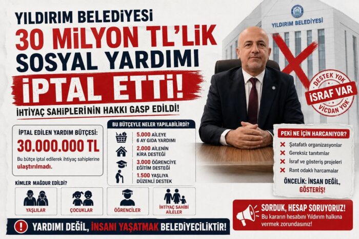 “Sosyal Belediyecilik Masalı Çöktü, Yıldırım’da Vatandaşın Hakkı Gasp Edildi”