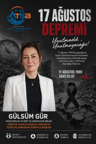 Gülsüm Gür’den 17 Ağustos Mesajı: “Unutmadık, Unutmayacağız”