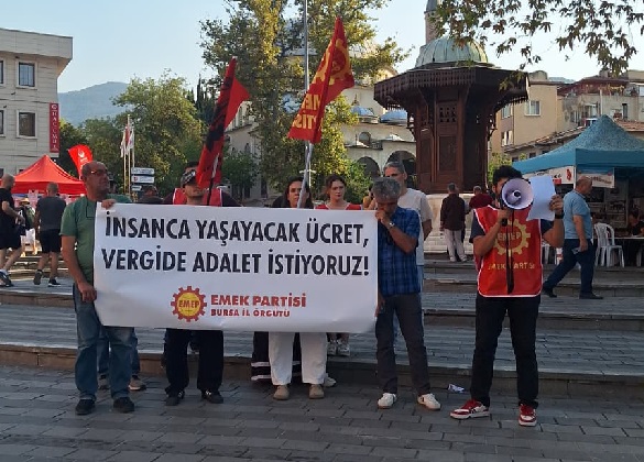 EMEP Bursa’dan sefalet ücretlerine ve vergi adaletsizliğine tepki: “Krizin bedelini işçiler değil, patronlar ödesin”