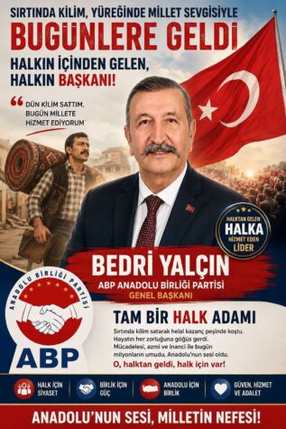 Halı ve kilim ticaretinden siyasetin merkezine: ABP Genel Başkanı Bedri Yalçın’ın mücadele ve emek hikâyesi