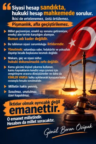 “Siyasi hesap sandıkta, hukuki hesap mahkemede sorulur”