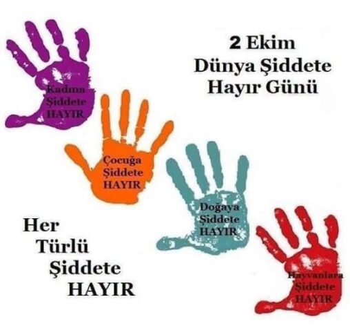 SON YILLARDA EN ÇOK İHTİYACIMIZ OLAN DÜNYA ŞİDDETSİZLİK GÜNÜNÜ KUTLAMAYA HAKKIMIZ VAR MI???