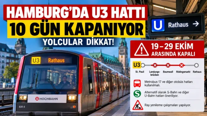 HAMBURG’DA SONBAHAR TATİLİNDE TOPLU TAŞIMAYA RAYLI SİSTEM ENGELİ: S-BAHN VE U-BAHN HATLARINDA KAPATMALAR!